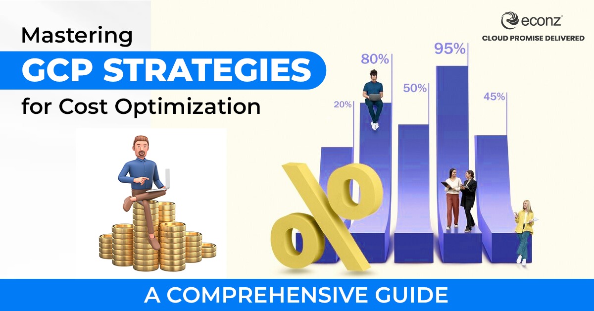 GCP Strategies for Cost Optimization